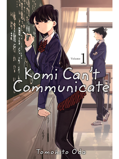 Title details for Komi Can't Communicate, Volume 1 by Tomohito Oda - Wait list